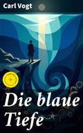 Cover: Die blaue Tiefe - Good Press