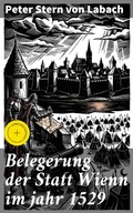 Cover: Belegerung der Statt Wienn im jahr 1529 - Good Press