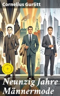 Cover: Neunzig Jahre M&auml;nnermode - Good Press