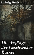 Cover: Die Anf&auml;nge der Geschwister Rainer - Good Press