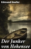 Cover: Der Junker von Hohensee - Good Press