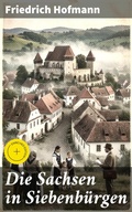 Cover: Die Sachsen in Siebenb&uuml;rgen - Good Press