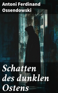 Abbildung von: Schatten des dunklen Ostens - Good Press