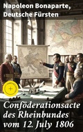 Cover: Conf&ouml;derationsacte des Rheinbundes vom 12. July 1806 - Good Press