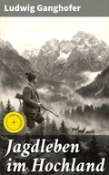 Cover: Jagdleben im Hochland - Good Press