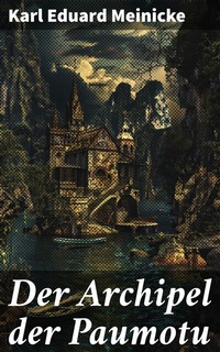 Abbildung von: Der Archipel der Paumotu - Good Press