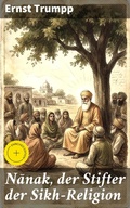 Cover: Nanak, der Stifter der Sikh-Religion - Good Press