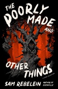 Cover: The Poorly Made and Other Things - HarperCollins