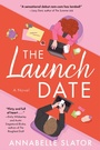 Cover: The Launch Date - HarperCollins