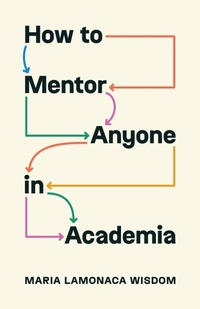 Abbildung von: How to Mentor Anyone in Academia - Princeton University Press
