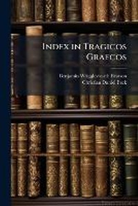 Enlarge image Cover: Index in Tragicos Graecos - Nabu Press
