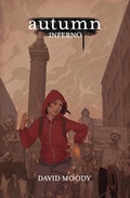 Cover: Autumn: Inferno (Autumn: The London Trilogy, #2) - David Moody