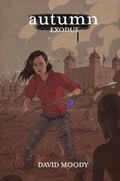 Cover: Autumn: Exodus (Autumn: The London Trilogy, #3) - David Moody
