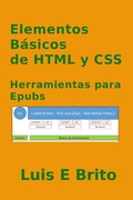 Abbildung von: Elementos Basicos de HTML y CSS, Herramientas para Epubs - Luis Brito