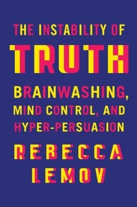 Enlarge image Cover: The Instability of Truth - WW Norton & Co