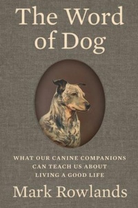 Enlarge image Cover: The Word of Dog - WW Norton & Co