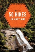 Cover: 50 Hikes in Maryland - Countryman Press Inc.