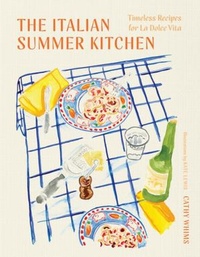 Enlarge image Cover: The Italian Summer Kitchen - Countryman Press Inc.
