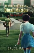Cover: The Life and Times of Dinah Marton - Bruce Books