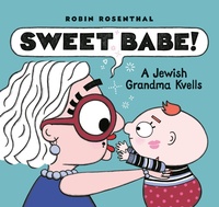 Enlarge image Cover: Sweet Babe! - Tundra Book Group