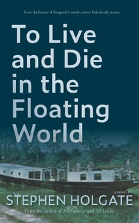 Enlarge image Cover: To Live and Die in the Floating World - Amphorae Publishing Group LLC