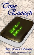 Cover: Time Enough - Anne Louise Bannon