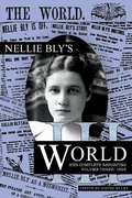 Cover: Nellie Bly's World:1893 - Sordelet Ink