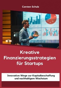 Abbildung von: Kreative Finanzierungsstrategien für Startups - epubli