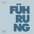 Cover: Der F&uuml;hrungshappen - Montagshappen Verlag