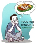 Cover: Food For Thoughts - Matthew Lee