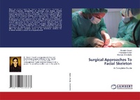 Enlarge image Cover: Surgical Approaches To Facial Skeleton - LAP Lambert Academic Publishing