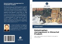 Abbildung von: Katastrophen management in Himachal Pradesh - Verlag Unser Wissen
