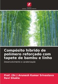 Cover: Composito hibrido de polimero reforcado com tapete de bambu e linho - Edicoes Nosso Conhecimento