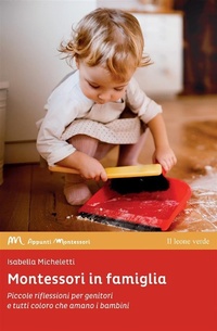 Abbildung von: Montessori in famiglia - Il leone verde Edizioni