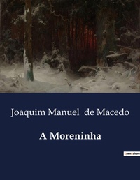 Abbildung von: A Moreninha - Culturea