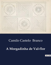 Abbildung von: A Morgadinha de Val-flor - Culturea