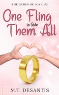 Cover: One Fling to Rule Them All (The Games of Love, #2) - Kit 'n Kabookle Literary, LLC