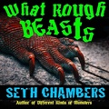 Cover: What Rough Beasts - Robot and Dragon Press