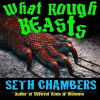 Enlarge image Cover: What Rough Beasts - Robot and Dragon Press