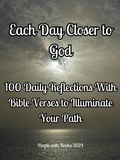 Abbildung von: Each Day Closer to God: 100 Daily Reflections with Bible Verses to Illuminate Your Path - People with Books
