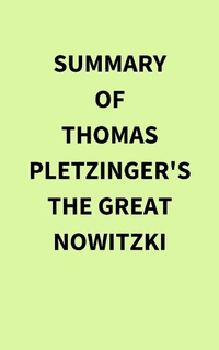 Abbildung von: Summary of Thomas Pletzinger's The Great Nowitzki - IRB Media