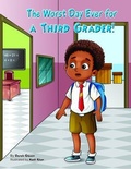 Cover: The Worst Day Ever For a Third Grader - Ingram Sparks
