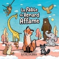 Cover: La Fable du Renard Affam&eacute; - Little Reader Publishing