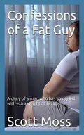 Cover: Confessions of a Fat Guy - swm publishing