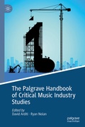 Cover: The Palgrave Handbook of Critical Music Industry Studies - Palgrave Macmillan