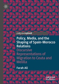 Abbildung von: Policy, Media, and the Shaping of Spain-Morocco Relations - Palgrave Macmillan
