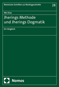 Abbildung von: Jherings Methode und Jherings Dogmatik - Nomos