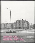 Cover: Dream on - Berlin, the 90s - Spector Books