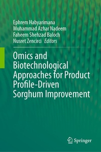 Abbildung von: Omics and Biotechnological Approaches for Product Profile-Driven Sorghum Improvement - Springer