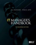 Cover: IT Manager's Handbook: The Business Edition - Morgan Kaufmann